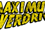 Ready To Roll – Maximum Overdrive hits the app store!
